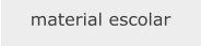 material escolar