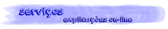 explicaes on-line servios